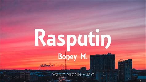 Boney M -Rasputin Lyrics[Verse 1]There lived a certain man in Russia long agoHe was big and strong, in his eyes a flaming glowMost people look at him with te...